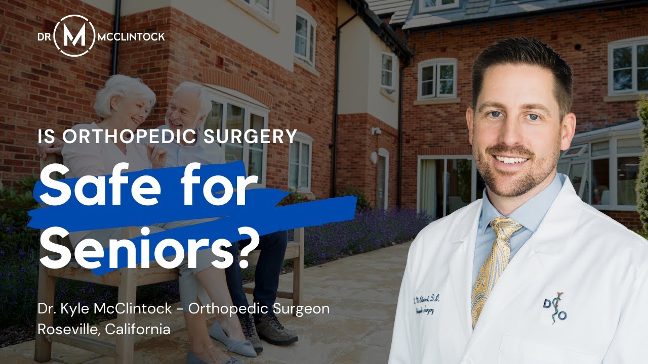 Is Orthopedic Surgery Safe for Seniors Video Poster Image