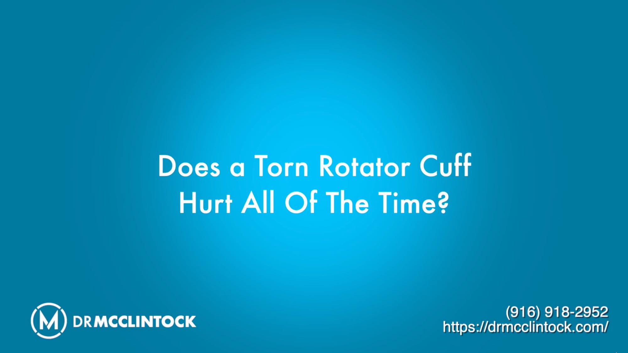 Does a Torn Rotator Cuff Hurt All the Time? video