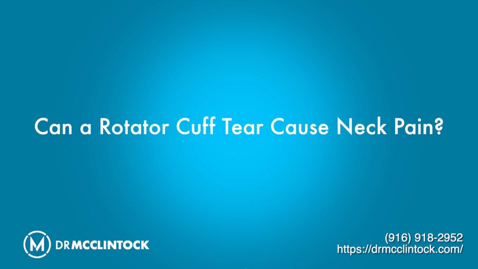 Can a Rotator Cuff Tear Cause Neck Pain? Dr. Kyle McClintock
