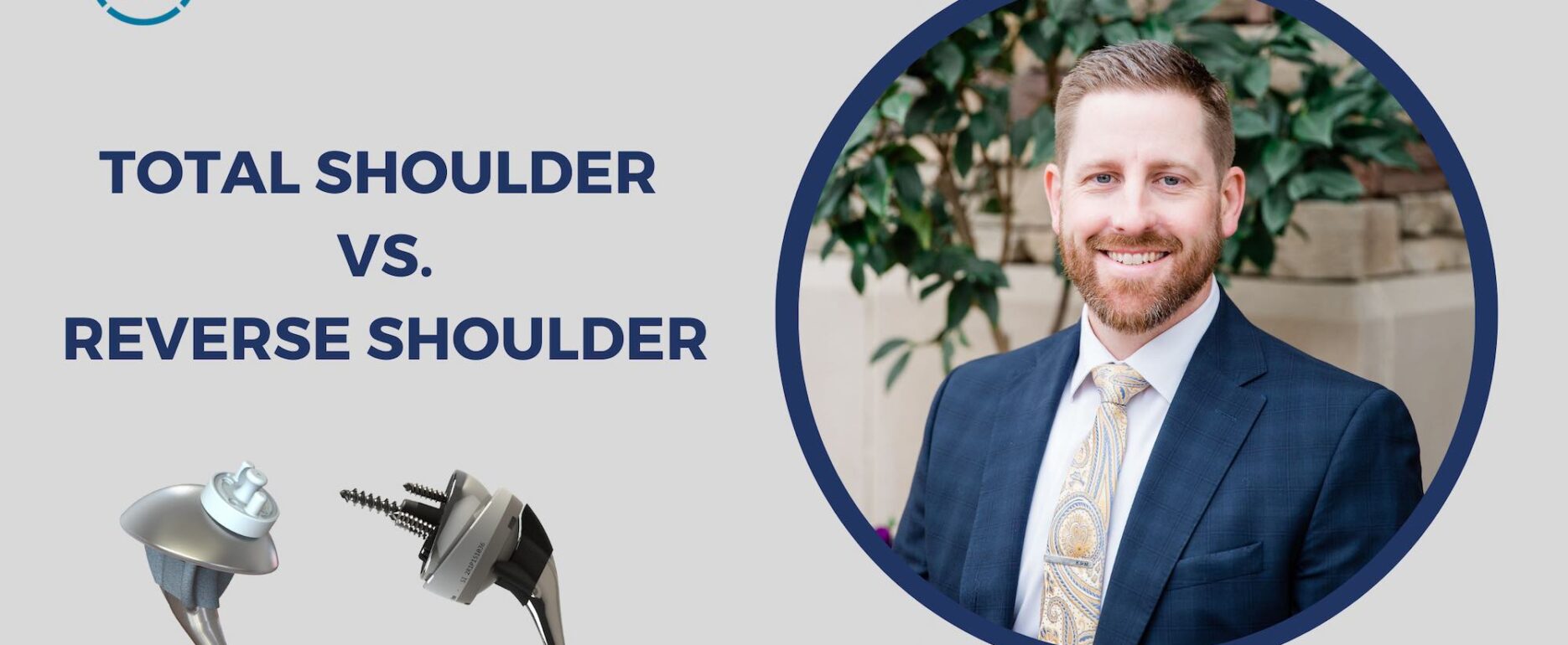 Reverse Total Shoulder vs. Total Shoulder